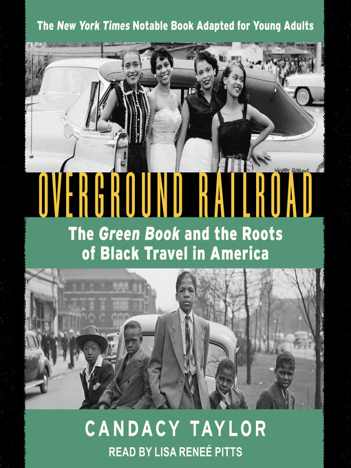 Title details for Overground Railroad (The Young Adult Adaptation) by Candacy Taylor - Available